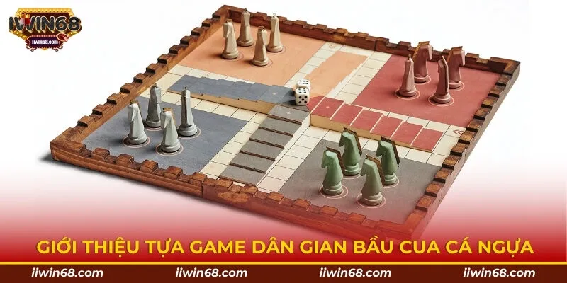 Giới thiệu tựa game dân gian bầu cua cá ngựa
