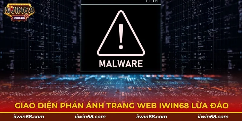 Giao diện phản ánh trang web IWIN68 lừa đảo